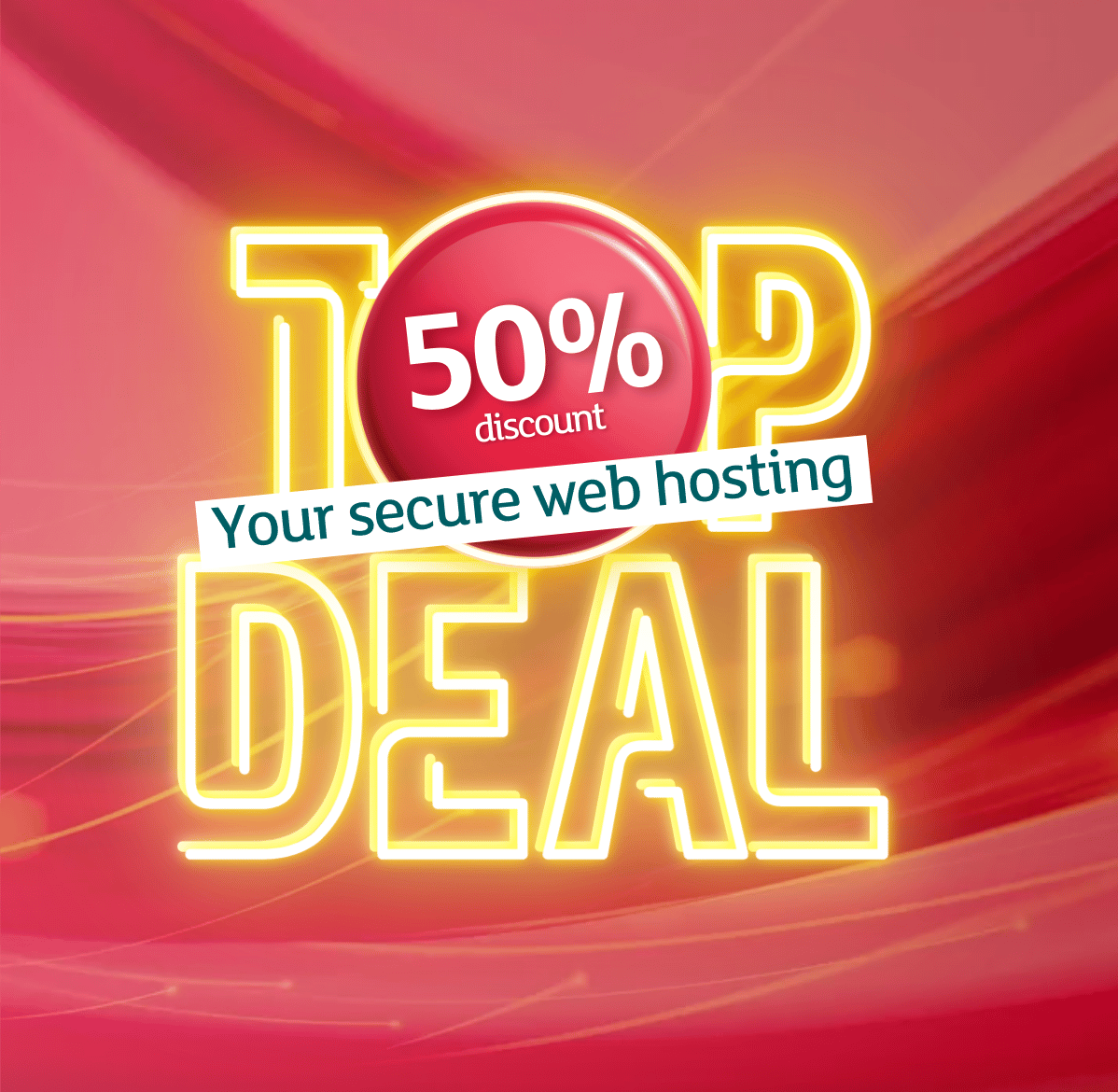 Graphic "Top Deal": 50% discount on your secure web hosting on a red background.
