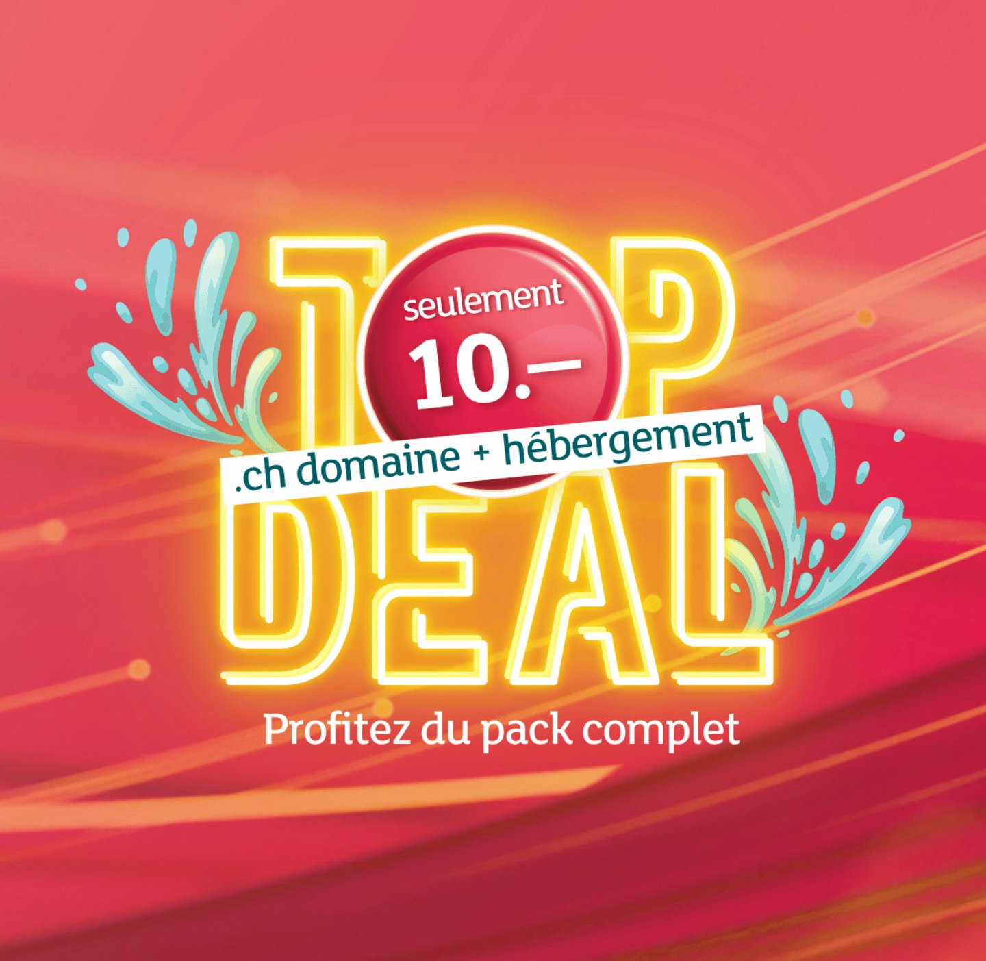 Bannière promotionnelle « Top Deal » à 10 francs avec hébergement et domaine .ch sur fond rouge avec effets de lumière.