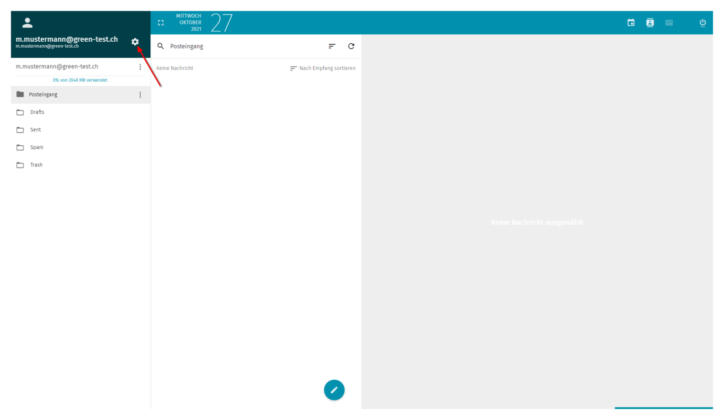 Im Webmailer oben Links auf das Zahnrad klicken