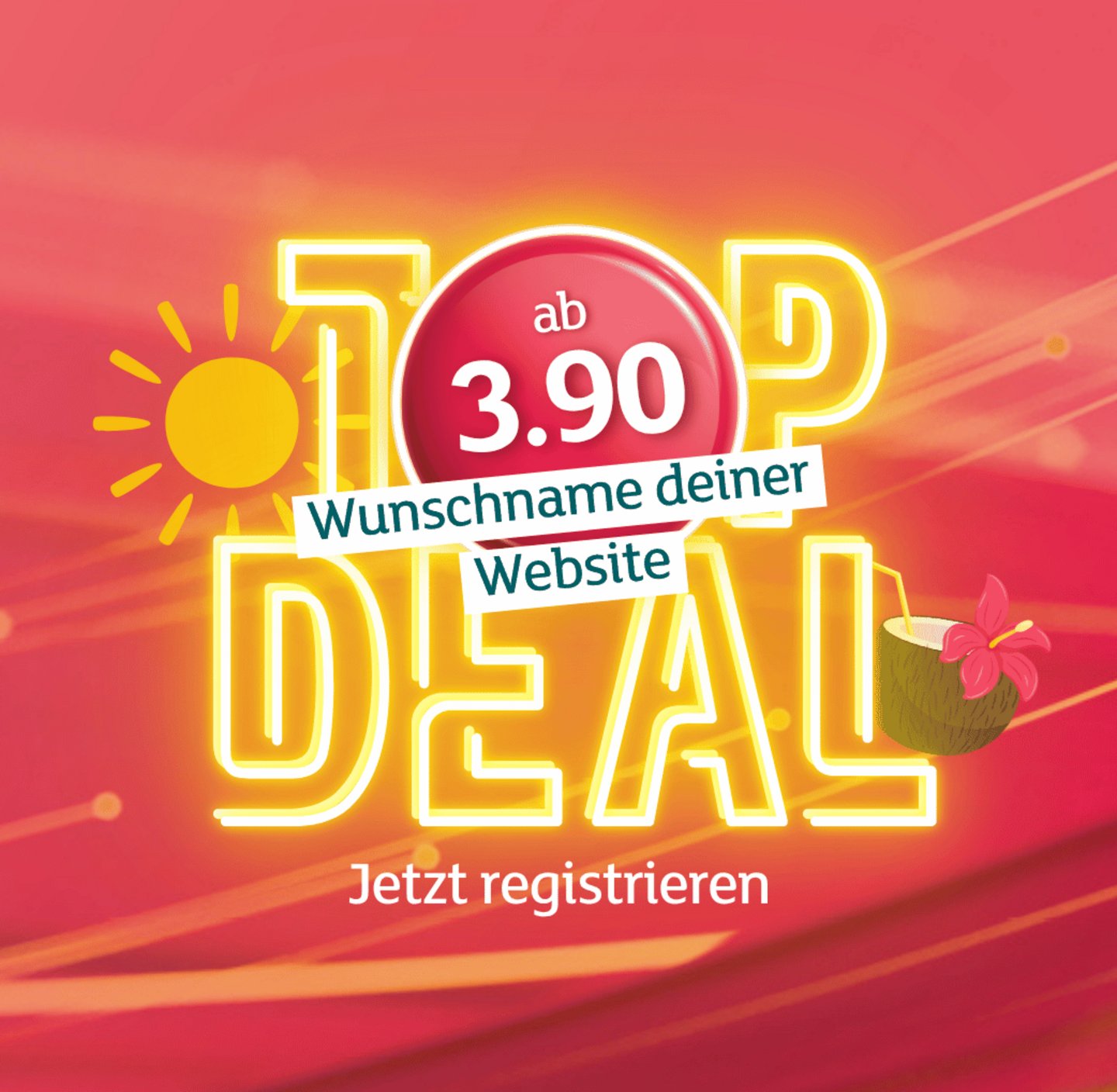 Werbebanner „Top Deal“ für den Wunschnamen einer Website ab 3.90 Franken mit einer Sonne und einer Kokosnuss auf rotem Hintergrund.