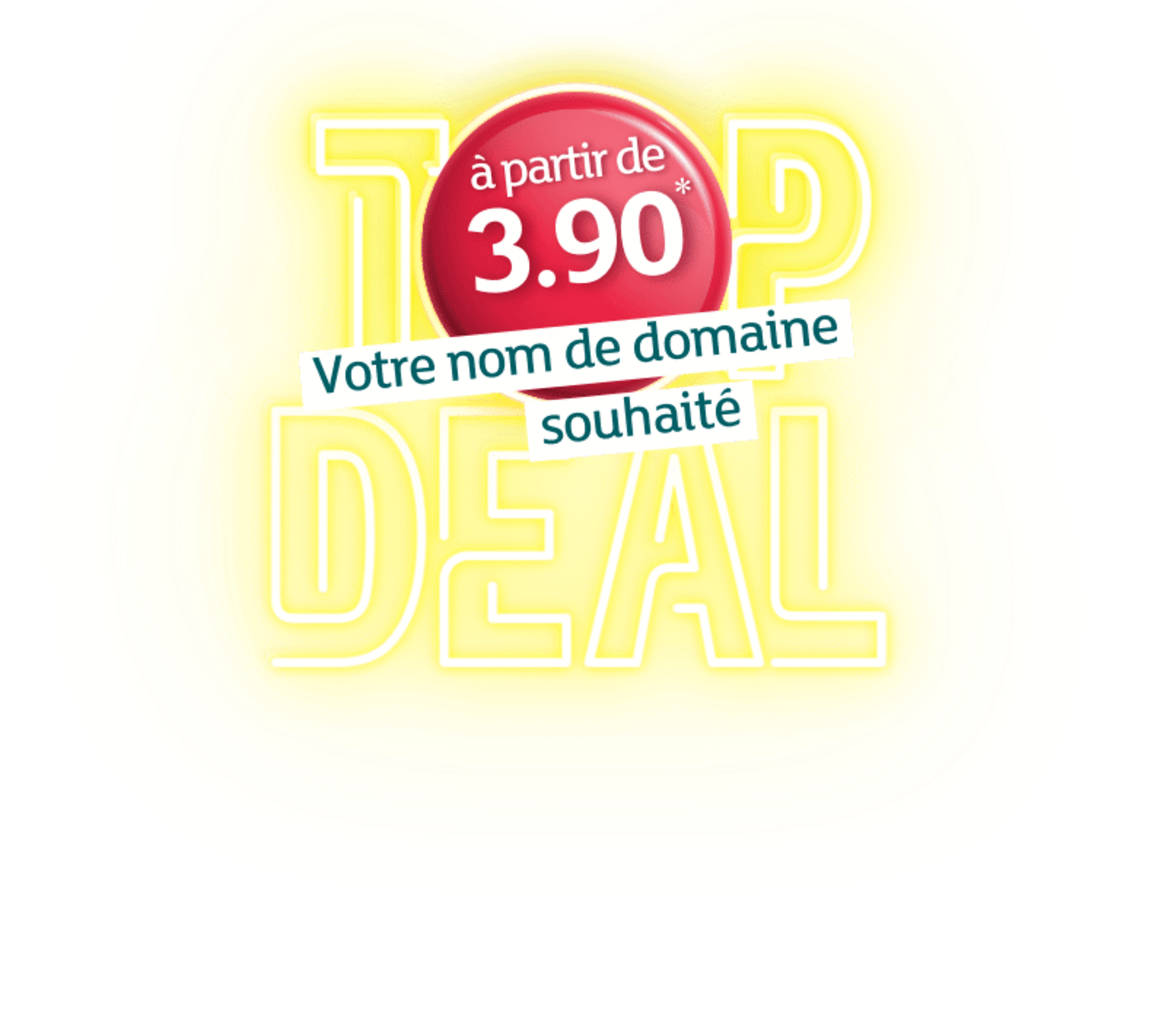 Graphique "Top Deal" pour votre nom de domaine souhaité à partir de 3.90.