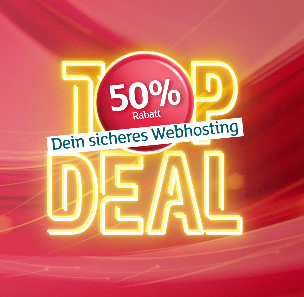 Werbegrafik "Top Deal": 50 % Rabatt auf dein sicheres Webhosting vor rotem Hintergrund.