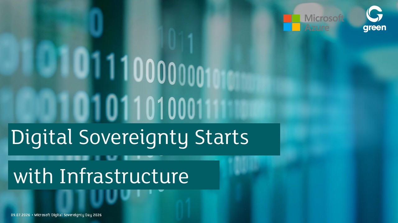 Eine Präsentationsfolie mit der Aufschrift „Digital Sovereignty Starts with Infrastructure“ vor einem blauen Hintergrund mit Binärcode und den Logos von Microsoft Azure und green.